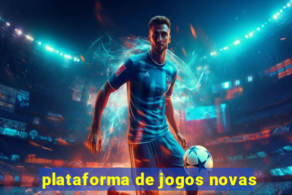 plataforma de jogos novas